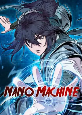 Nano Machine - manhwa with op mc and cheat system