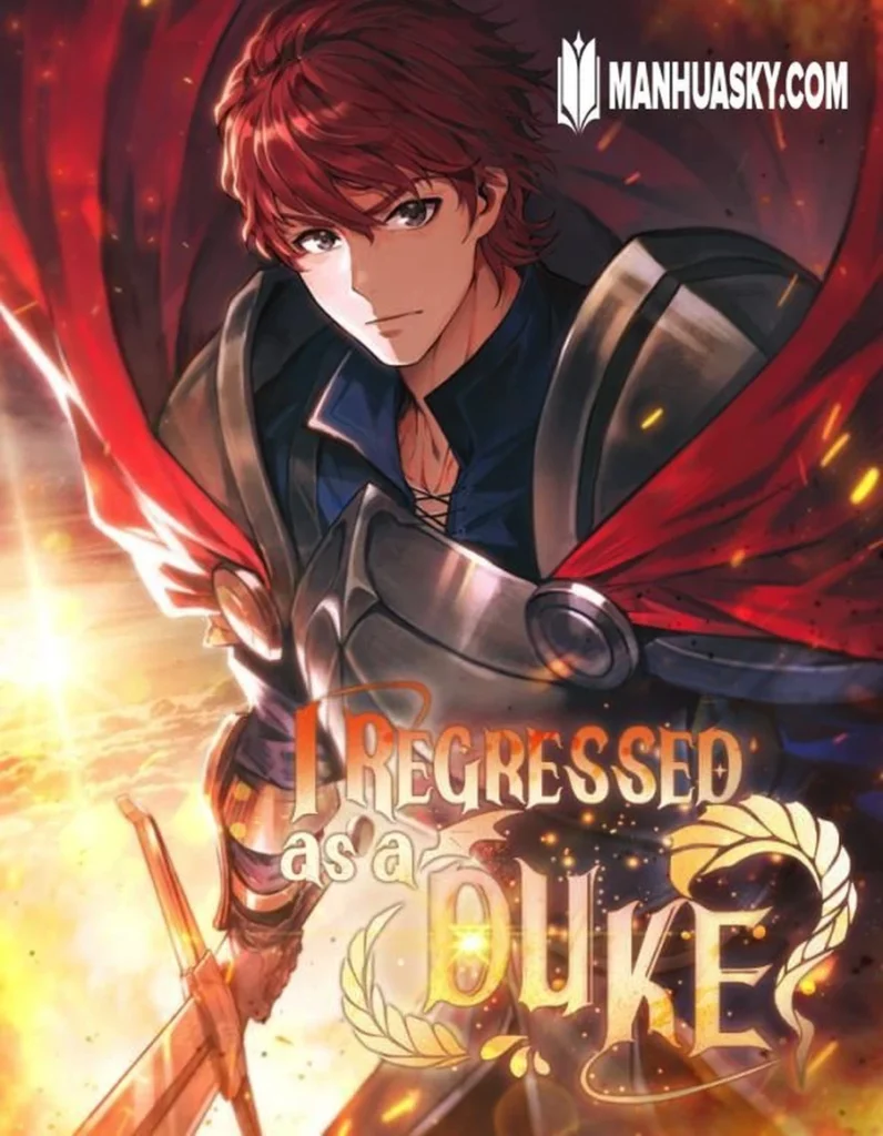 I Regressed as the Duke