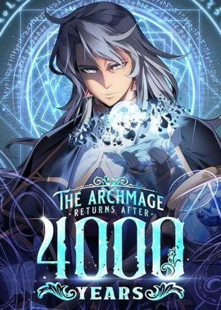 The Great Mage Returns After 4000 Years