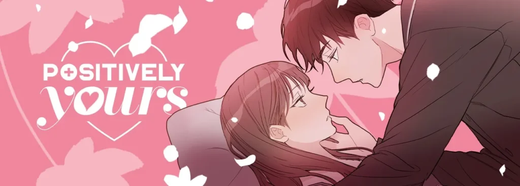 Top 25 Romance Manhwa With Male MC (2026 Rankings) 6 Positively Yours result