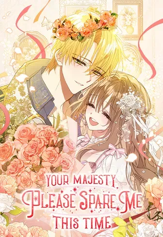 Top 25 Romance Manhwa With Male MC (2026 Rankings) 21 Your Majesty Please Spare Me result